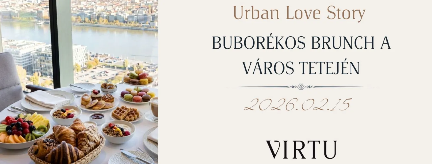 VIRTU Buborékos Brunch a város tetején