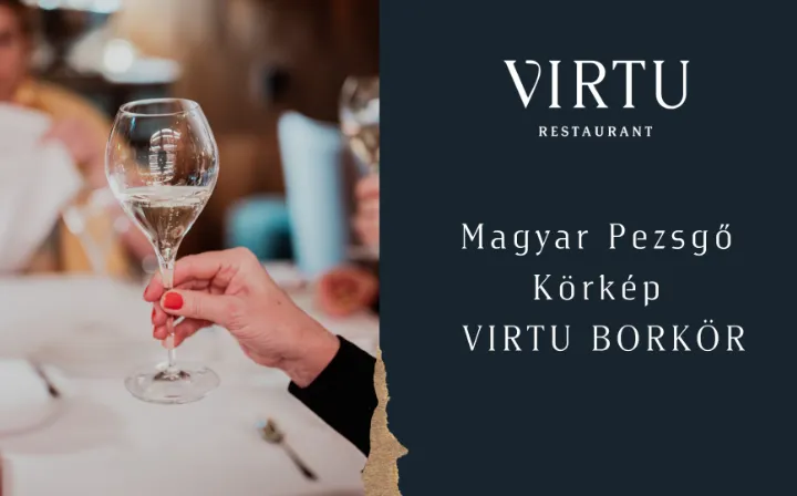 Magyar Pezsgő Körkép - VIRTU BORKÖR