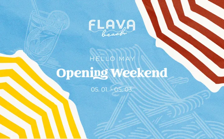 Opening Weekend @Flava Beach 