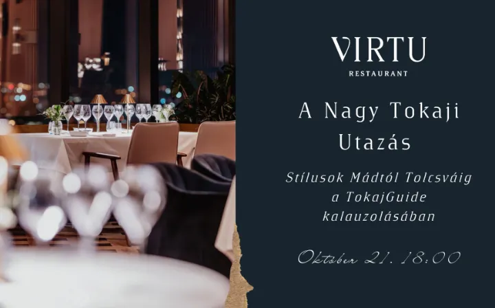 A Nagy Tokaji Utazás - stílusok Mádtól Tolcsváig a TokajGuide kalauzolásában