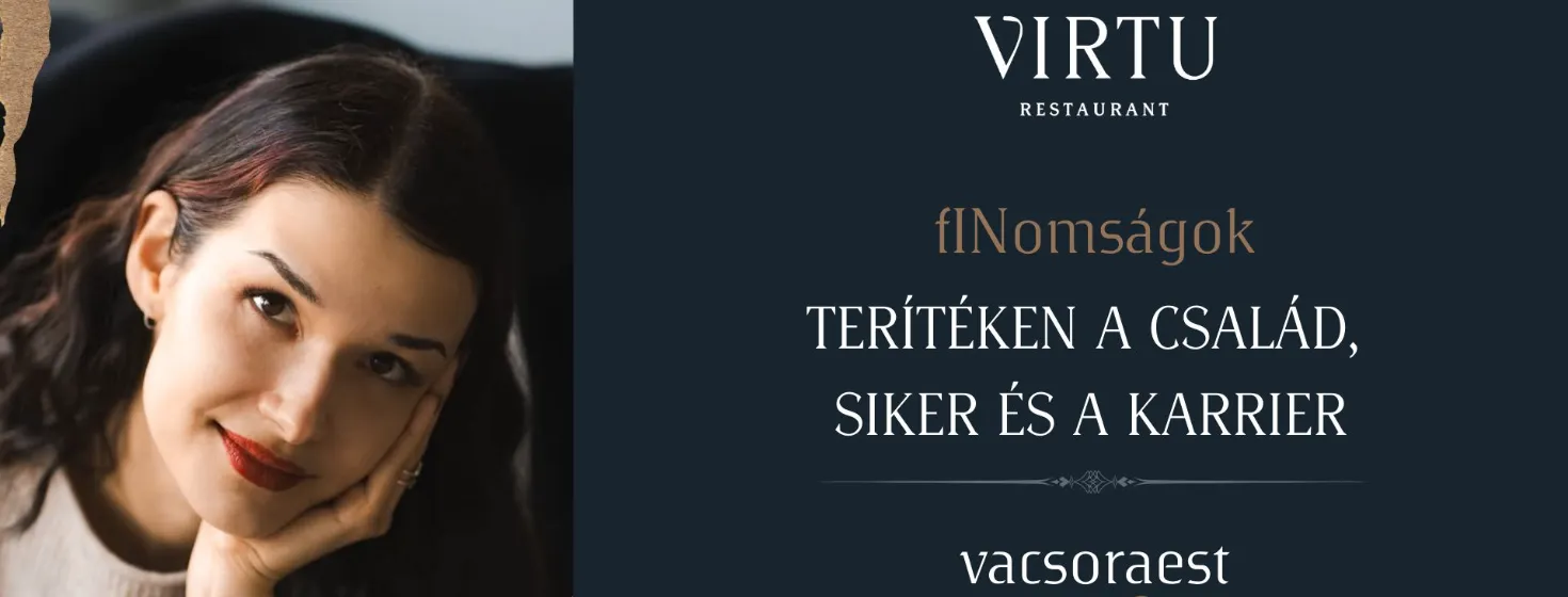 Terítéken a család, a siker és a karrier - Vacsoraest Bányai Judittal