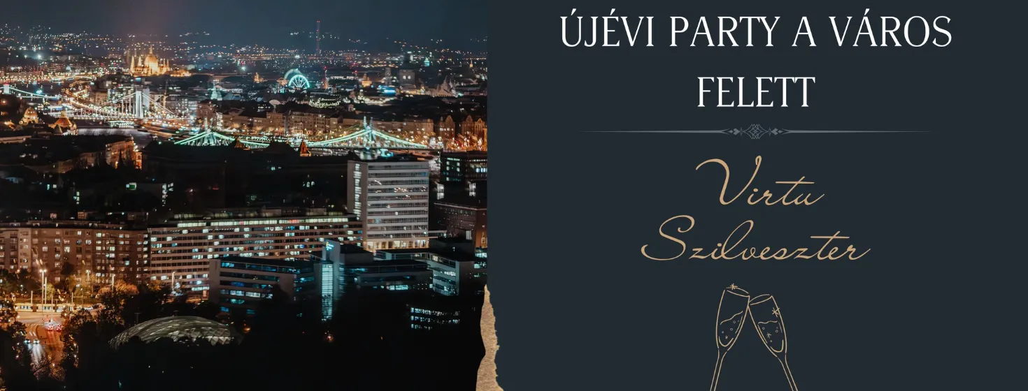 VIRTU Szilveszter - Újévi Party a Város Felett